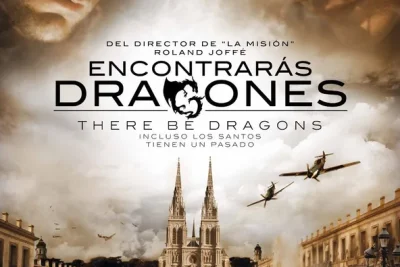 Encontrarás dragones (2011) Título original: There Be Dragons