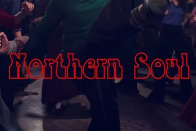 Northern Soul (2014)